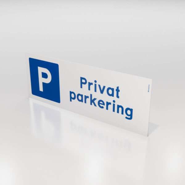 Skylt med symbol för parkering (P) samt texten 'Privat parkering' för enkel identifiering av privat ägda parkeringsplatser.